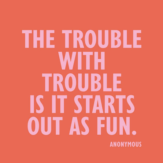 Napkins | The Trouble With Trouble